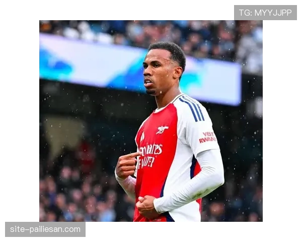 加布里埃尔防守失误导致失球 阿森纳中卫状态波动分析